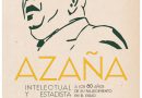 Exposición “Azaña: intelectual y estadista. A los 80 años de su fallecimiento en el exilio”